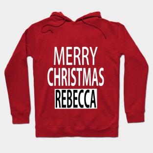 Merry Christmas Rebecca Hoodie